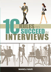 10 Rules to Suceed in Interviews