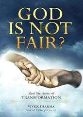 GOD IS NOT FAIR?