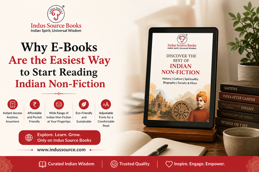 Why E-Books Are the Easiest Way to Start Reading Indian Non-Fiction