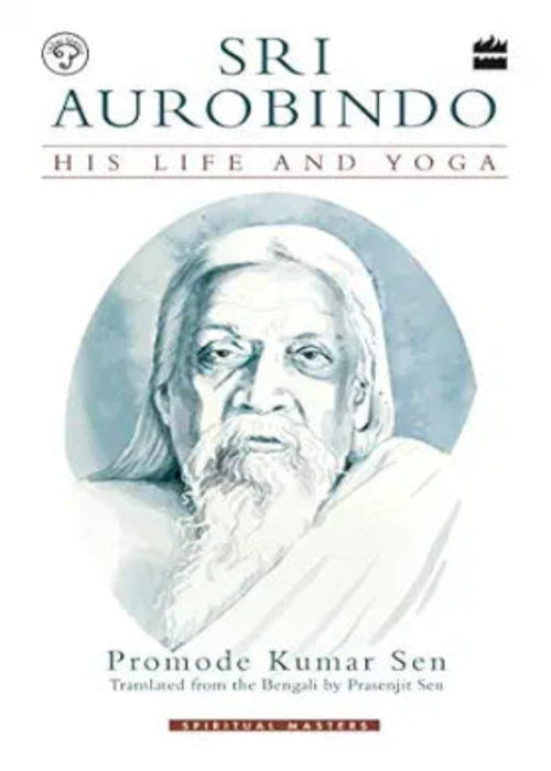 Spiritual Masters: Sri Aurobindo