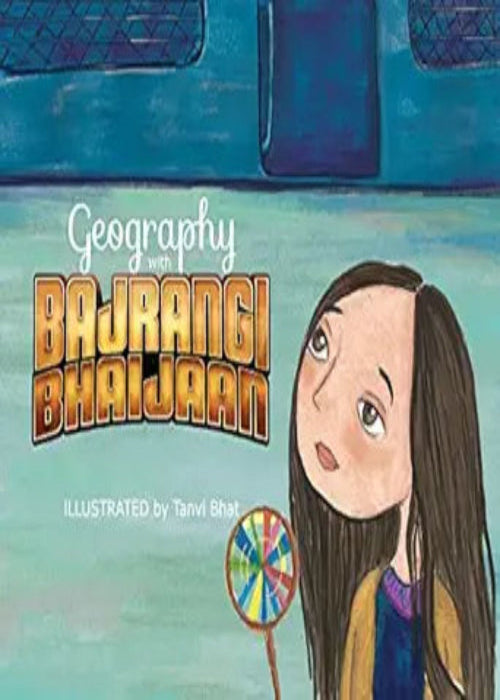 Geography with Bajrangi Bhaijaan
