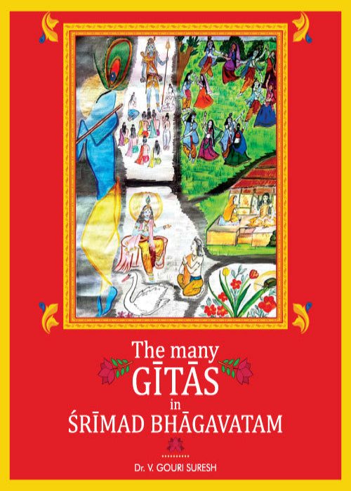 The Many Gitas In Srimad Bhagavatam
