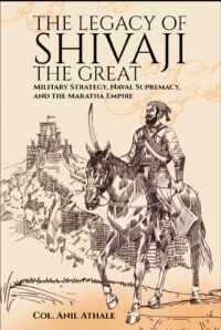 The Legacy Of SHIVAJI The Great